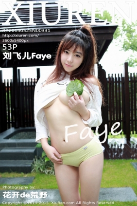 [秀人美媛馆] 2015.05.25 No.331 刘飞儿Faye [53P280MB]